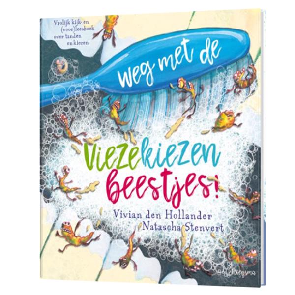 Weg met de vieze kiezen beestjes kinderboek tandarts